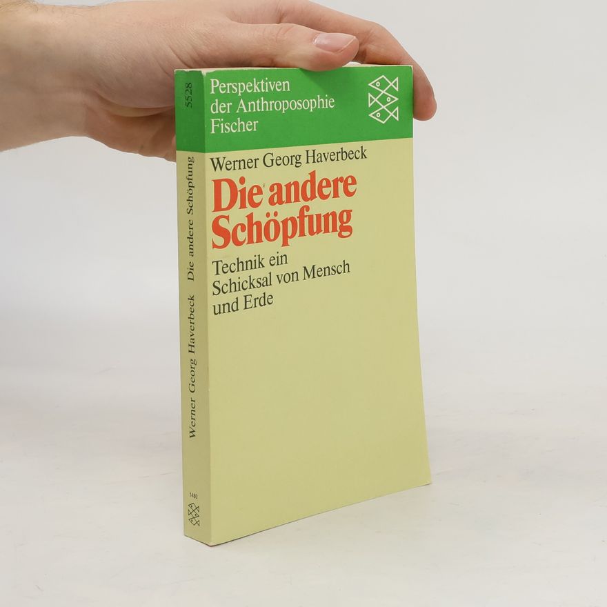 Werner Georg Haverbeck Die andere Schöpfung