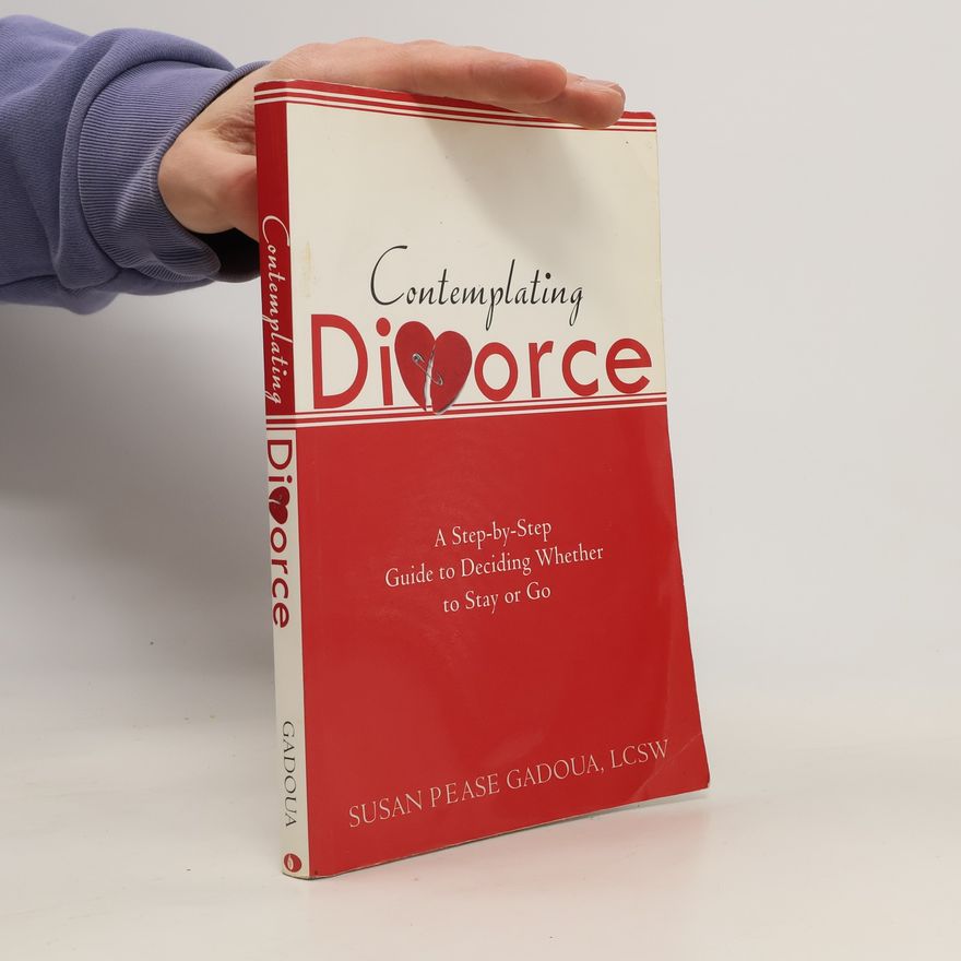 Susan Pease Gadoua Contemplating Divorce