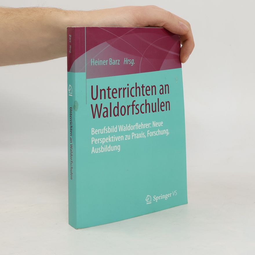 Heiner Barz Unterrichten an Waldorfschulen