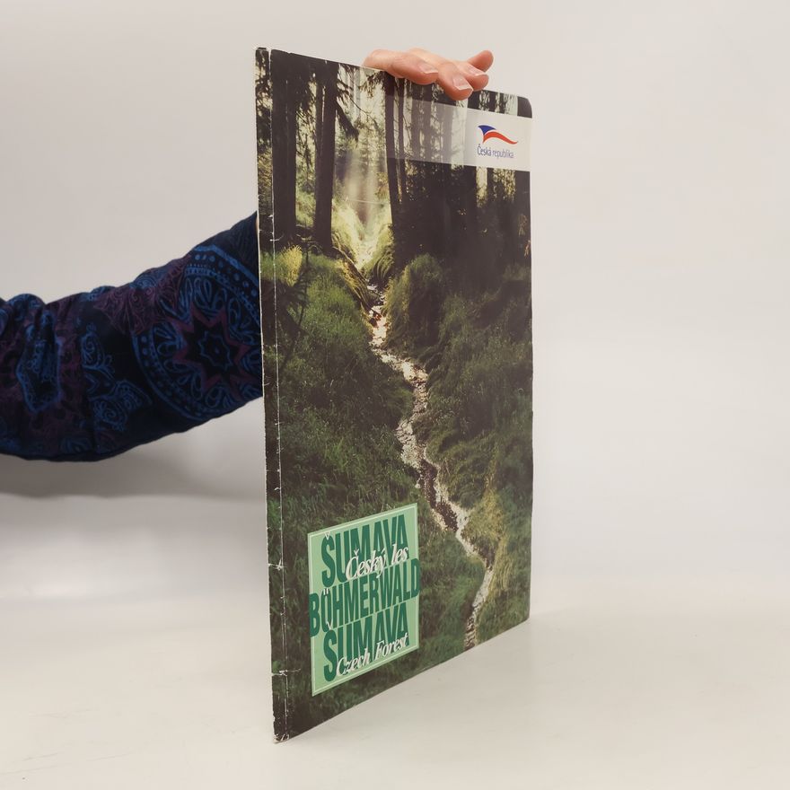 Kolektiv autorů Šumava. Český les