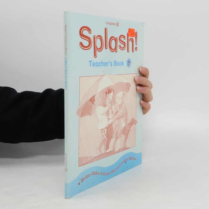 Kolektiv autorů Splash! 1. Teacher's book
