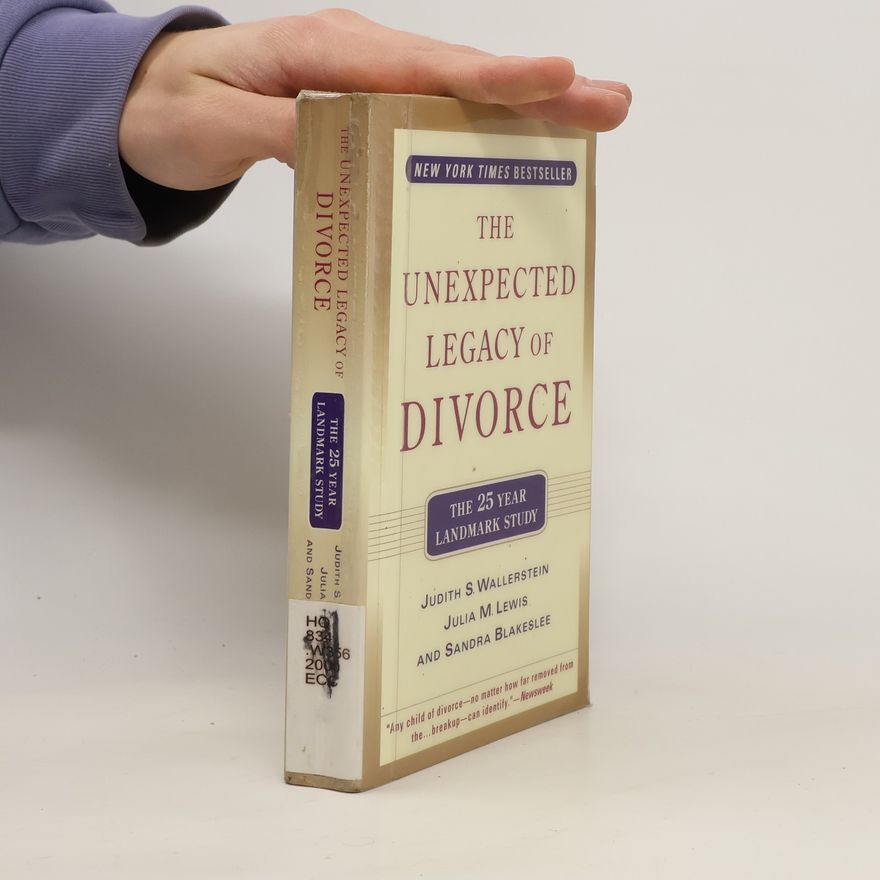 Julia M. Lewis The Unexpected Legacy of Divorce
