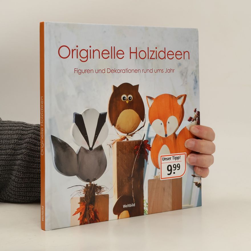 Kolektiv autorů Originelle Holzideen