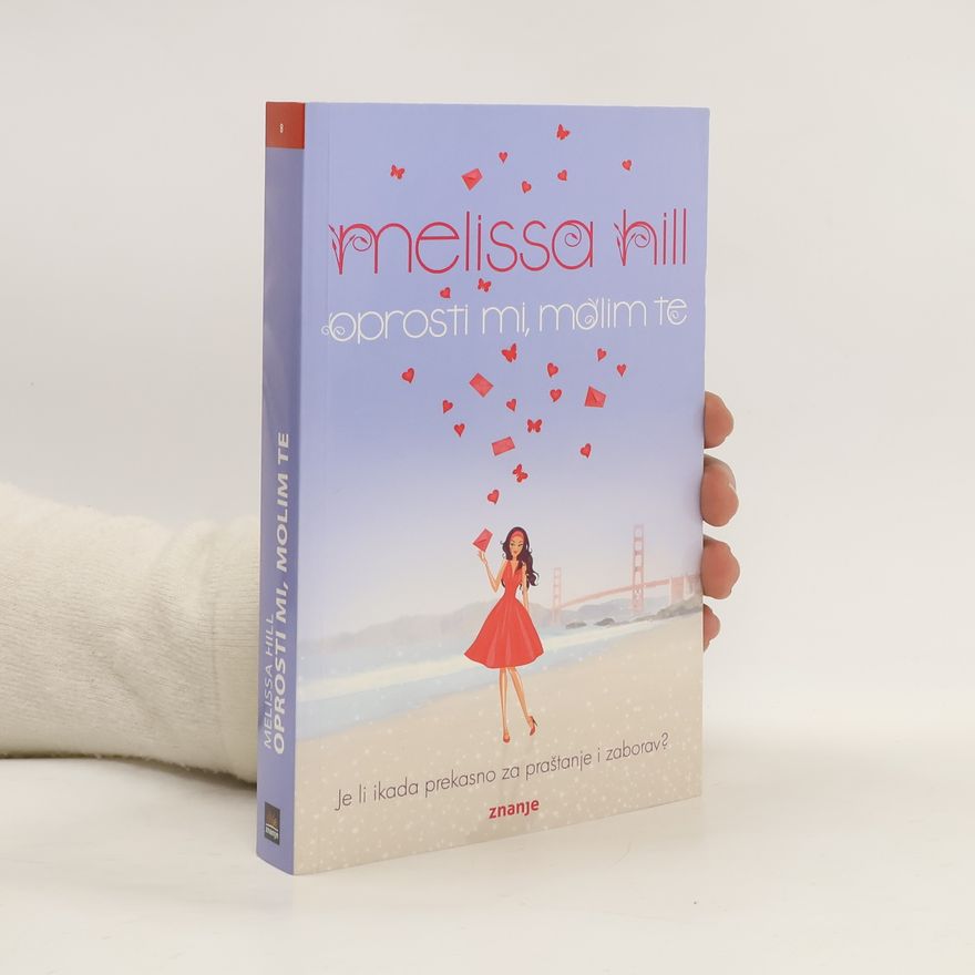 Melissa Hill Oprosti mi, molim te