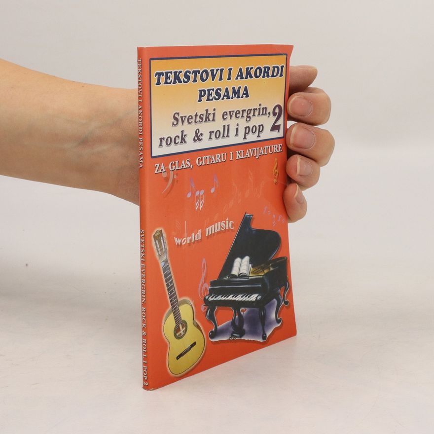 Kolektiv autorů Tekstovi i akordi pesama. Svetski evergrin, rock&roll i pop. 2