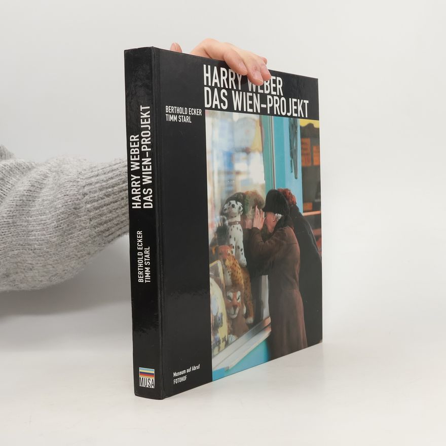 Harry Weber Harry Weber, das Wien-Projekt