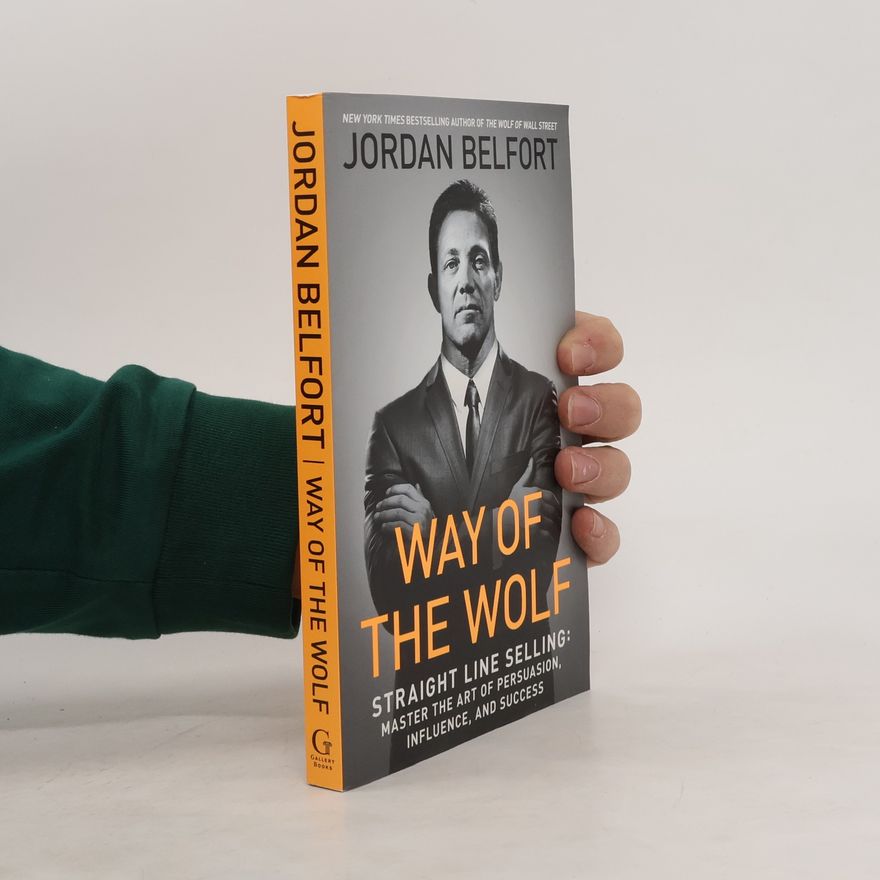 Jordan Belfort Way of the Wolf