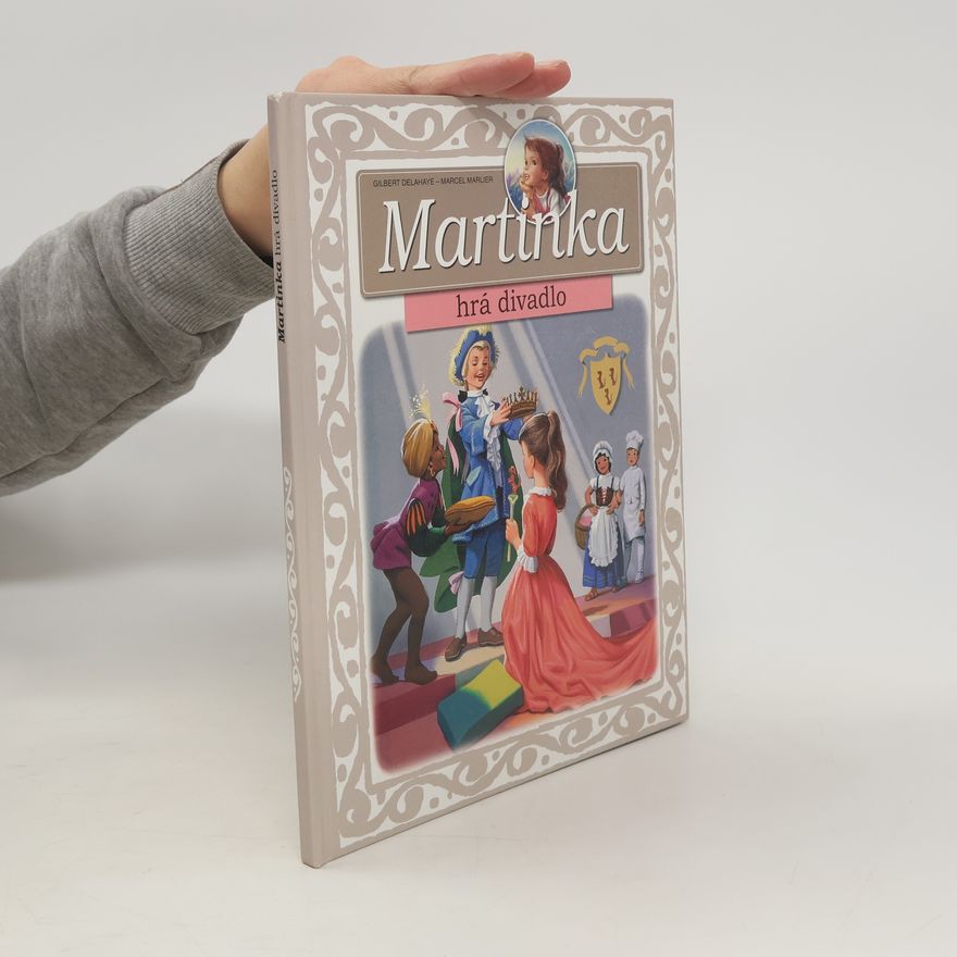Gilbert Delahaye Martinka hrá divadlo