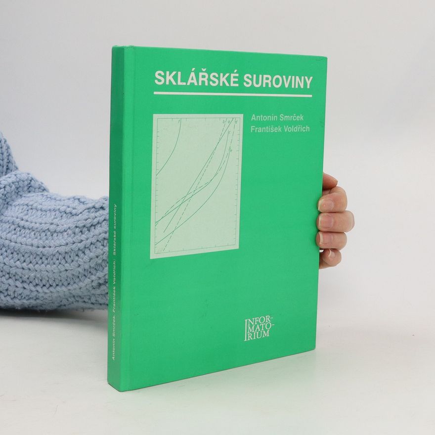 František Voldřich Sklářské suroviny