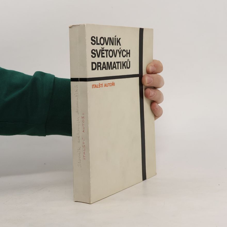 Zdeněk Digrin Slovník světových dramatiků. Italští autoři