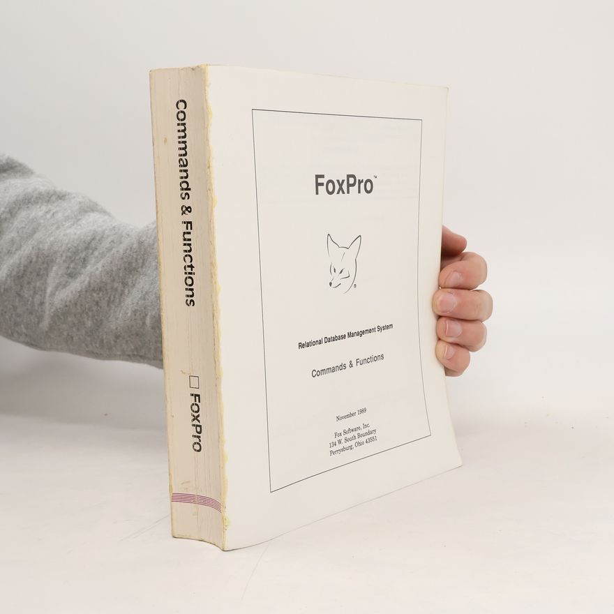 Kolektiv autorů FoxPro - Commands & Functions