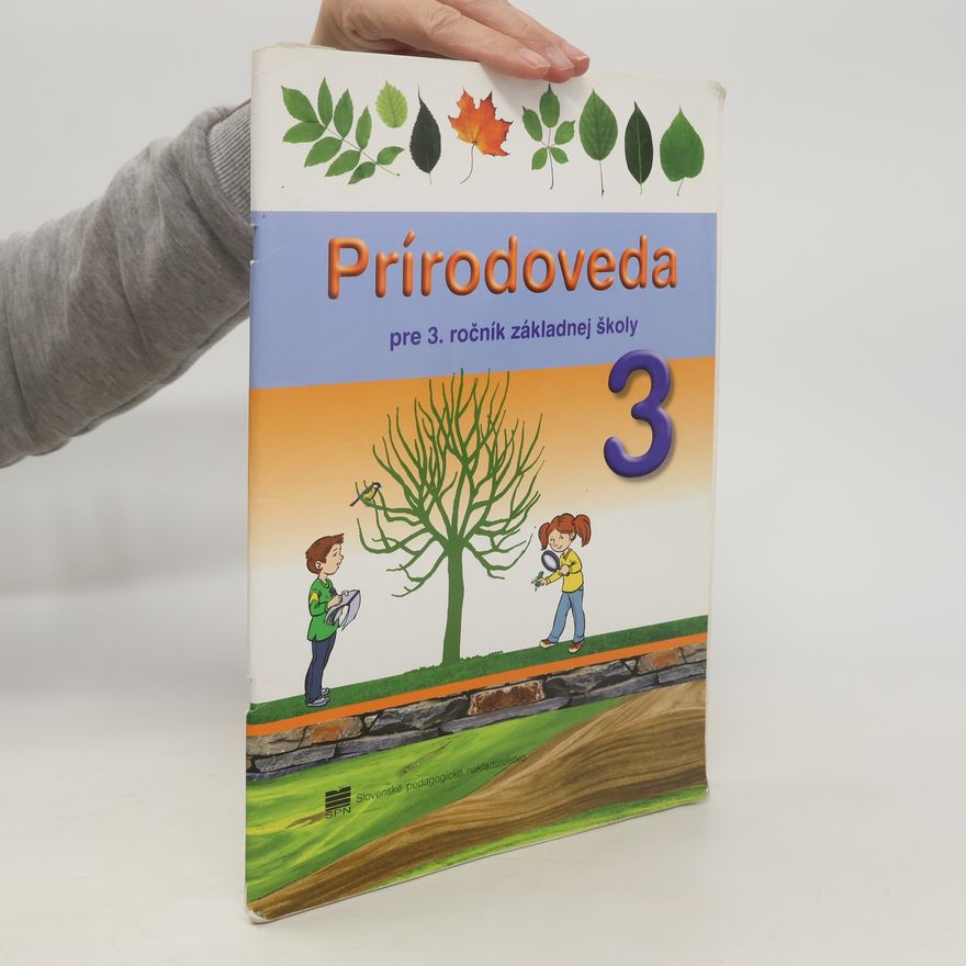 Kolektiv autorů Prírodoveda pre 3. ročník základnej školy 3