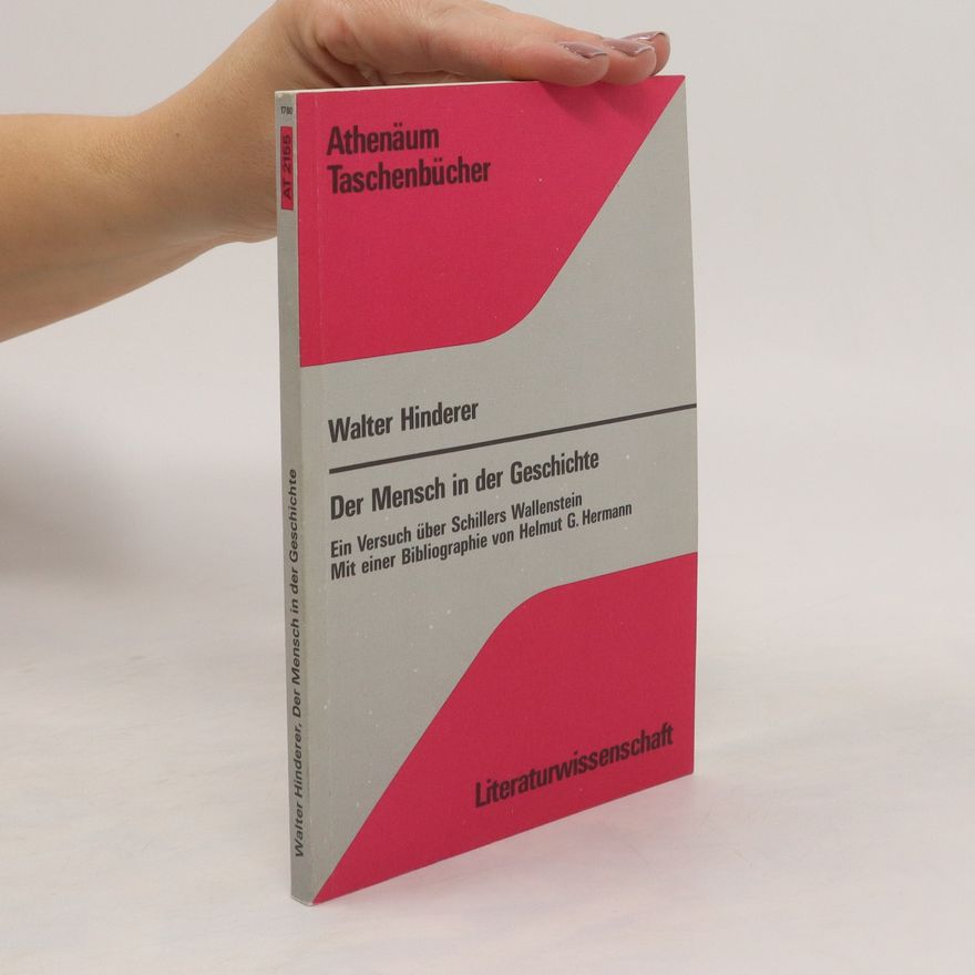 Walter Hinderer Der Mensch in der Geschichte