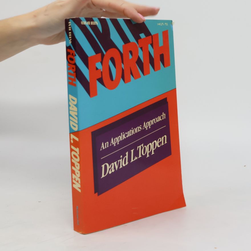David L. Toppen Forth Applications Approach