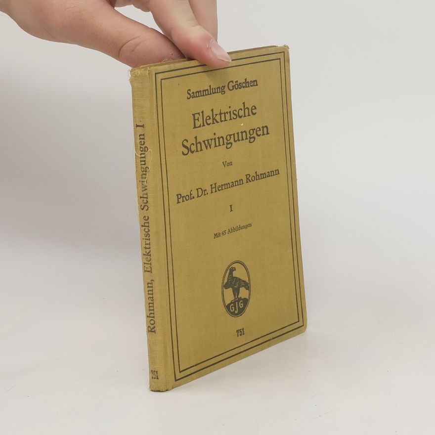 Hermann Rohmann Elektrische Schwingungen