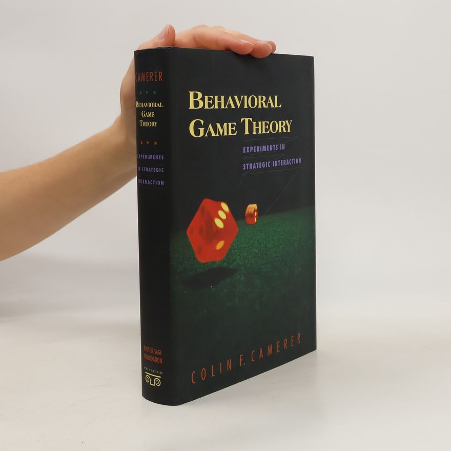 Colin Camerer Behavioral Game Theory