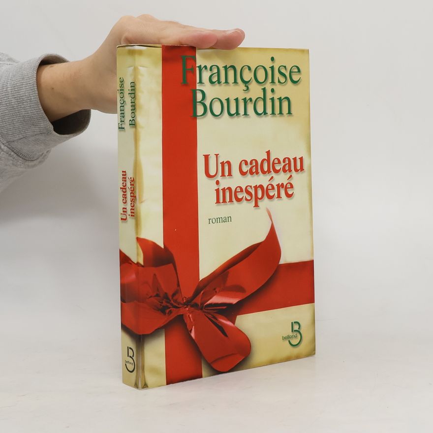 Françoise Bourdin Un cadeau inespéré