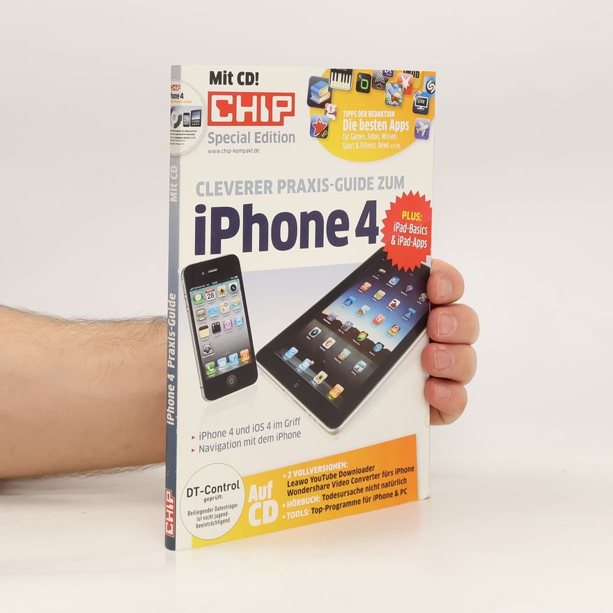 Kolektiv autorů Chip. Cleverer Praxis-Guide zum iPhone 4