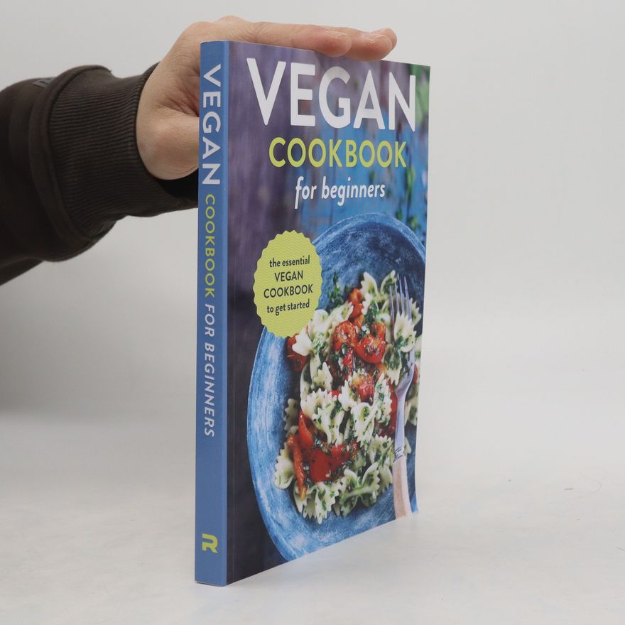 Autorenkollektiv Vegan Cookbook for Beginners
