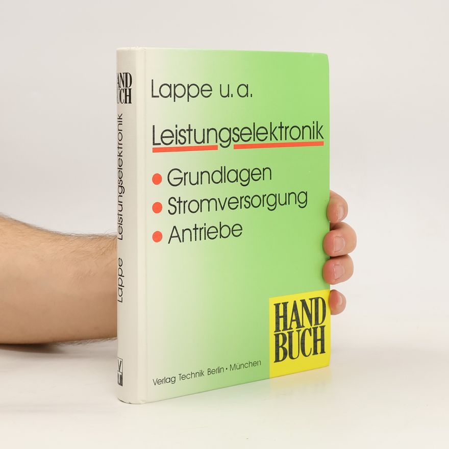 Rudolf Lappe Leistungselektronik. Handbuch