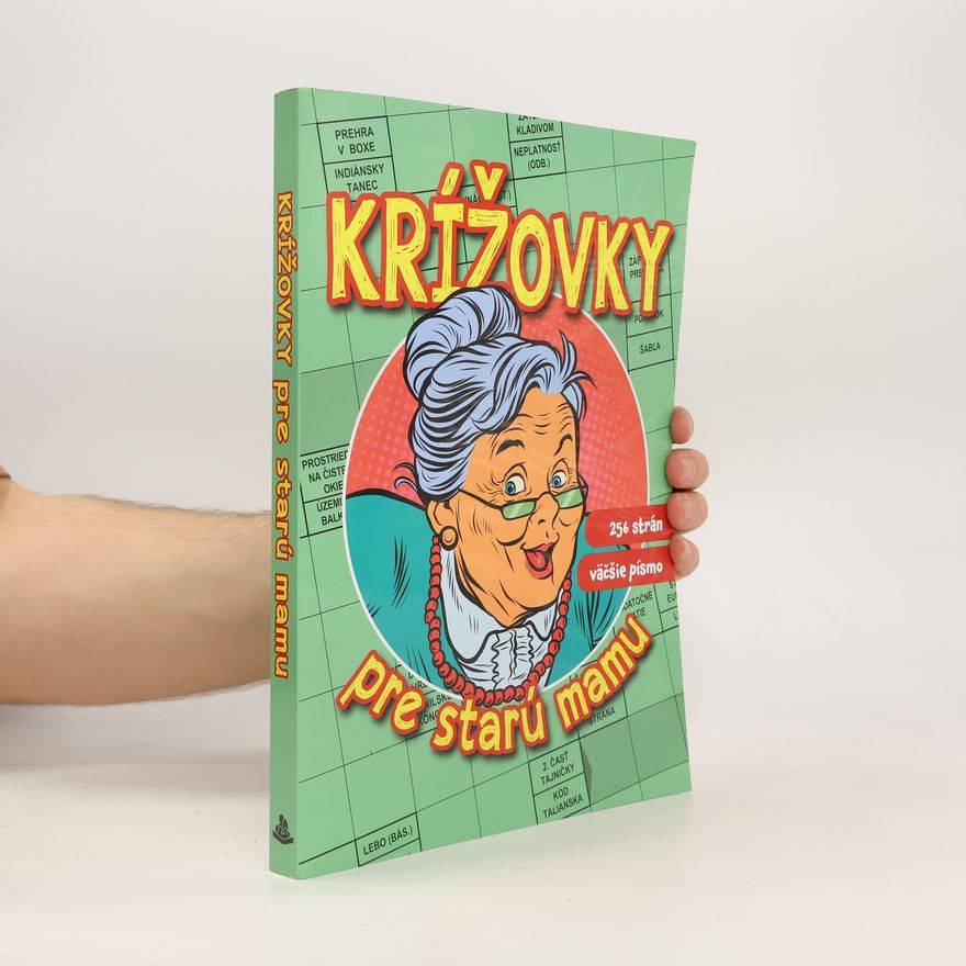 Kolektiv autorů Křížovky pre starú mamu