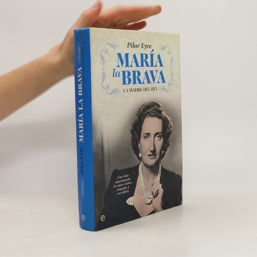 Pilar Eyre María la Brava