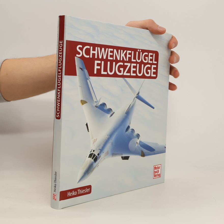 Heiko Thiesler Schwenkflügelflugzeuge