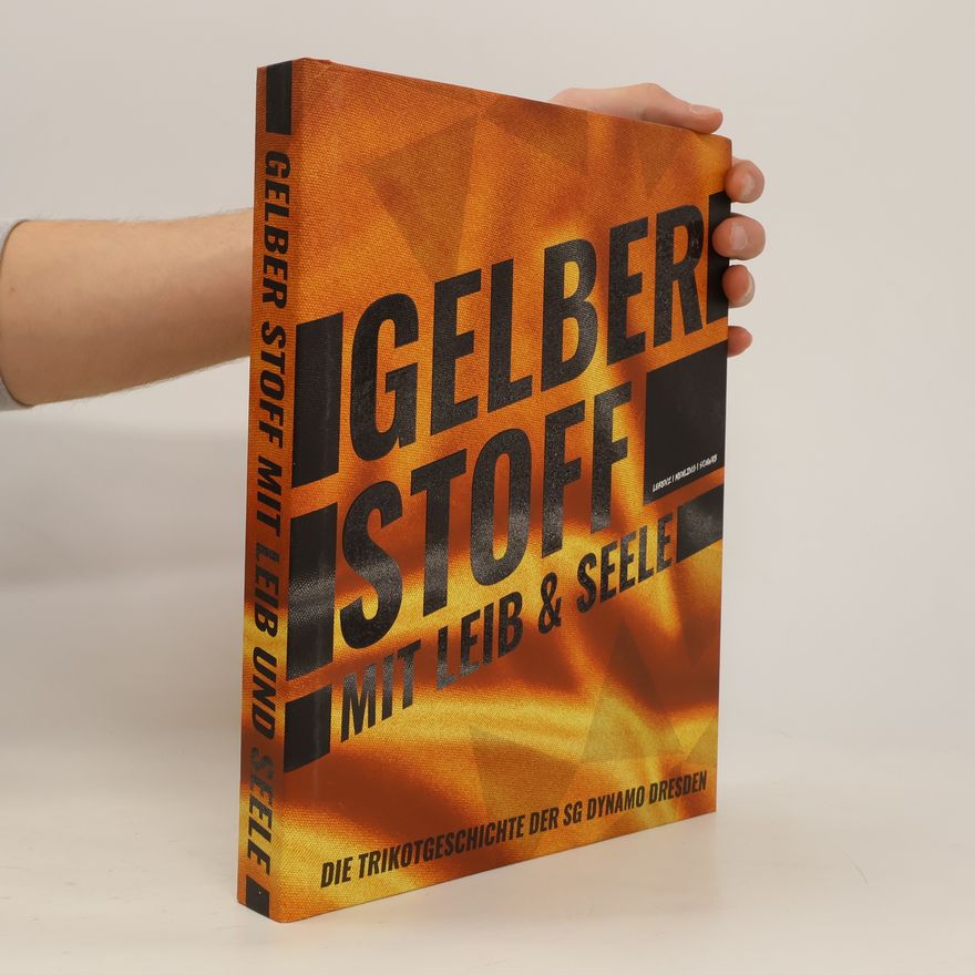 Gelber Stoff  Mit Leib und Seele