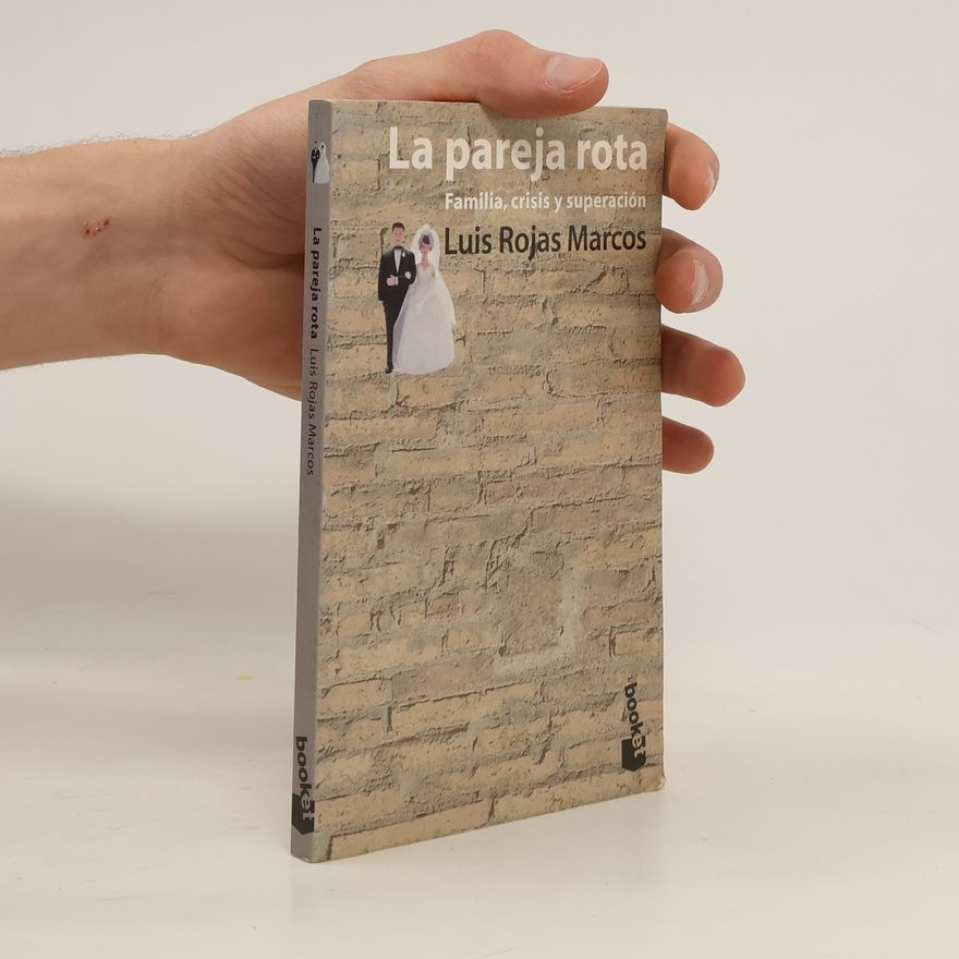 Luis Rojas Marcos La Pareja Rota