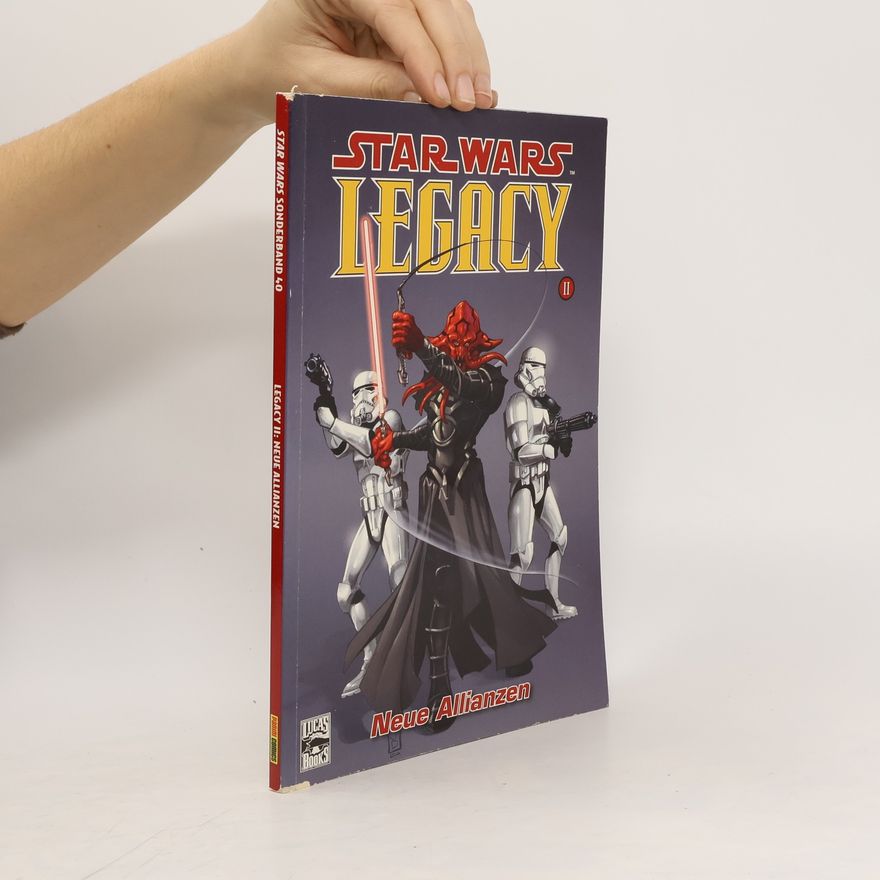 Autorenkollektiv Star Wars Legacy II. Neue Allianzen