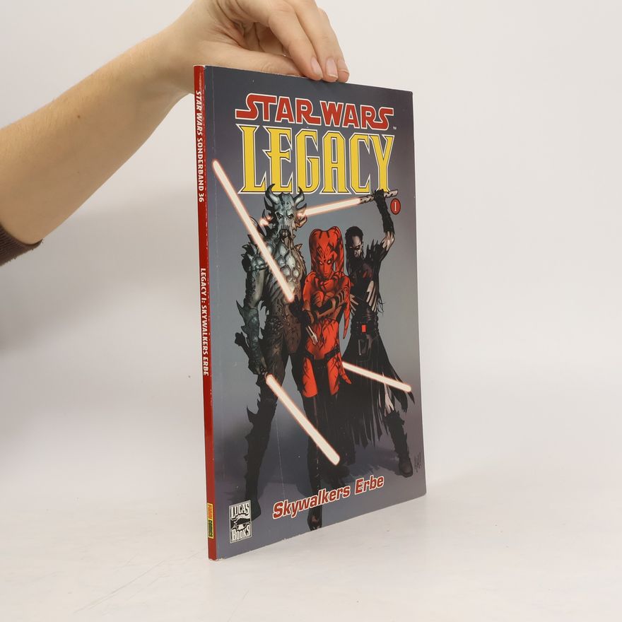 Autorenkollektiv Star Wars Legacy : Skywalkers Erbe
