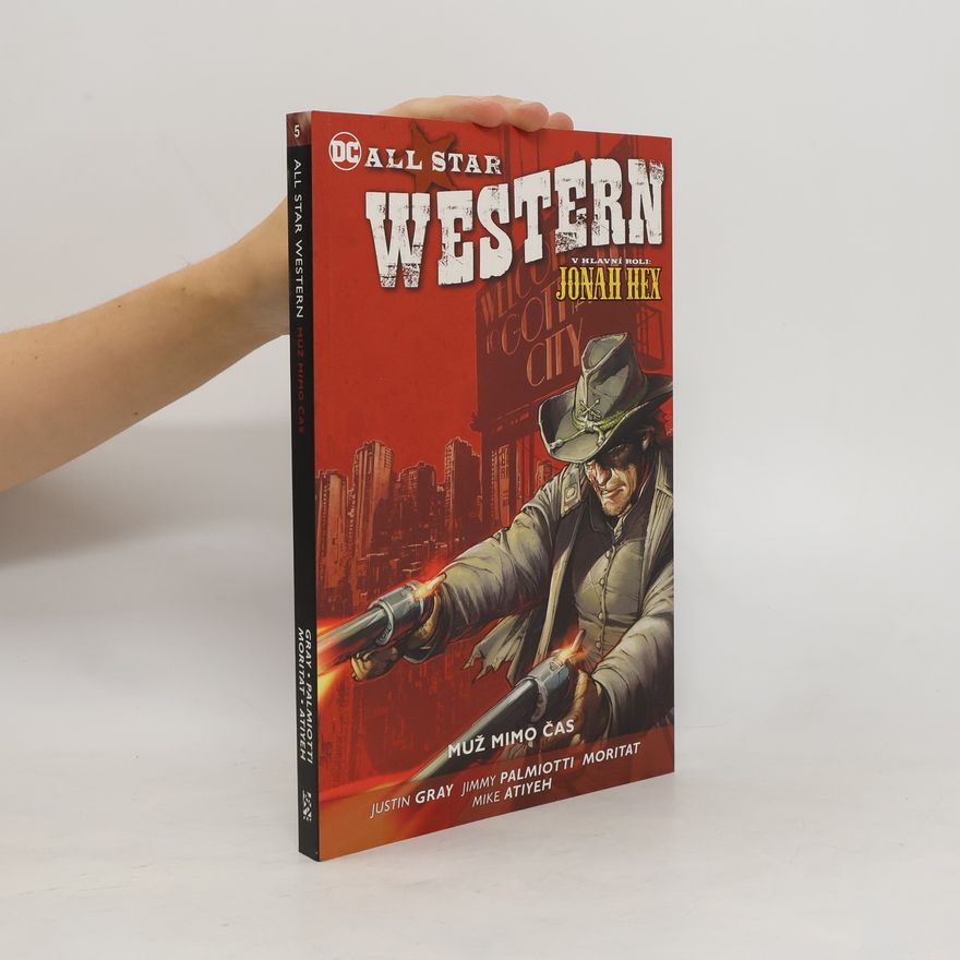 Staz Johnson All star western. Kniha pátá, Muž mimo čas