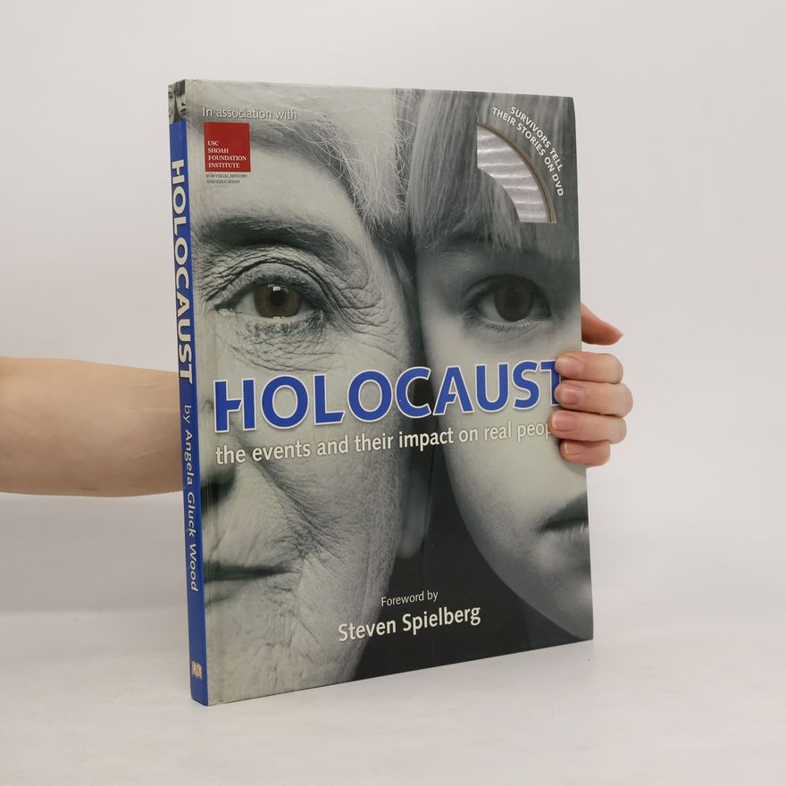 Angela Gluck Wood Holocaust - the events and their impact on real people