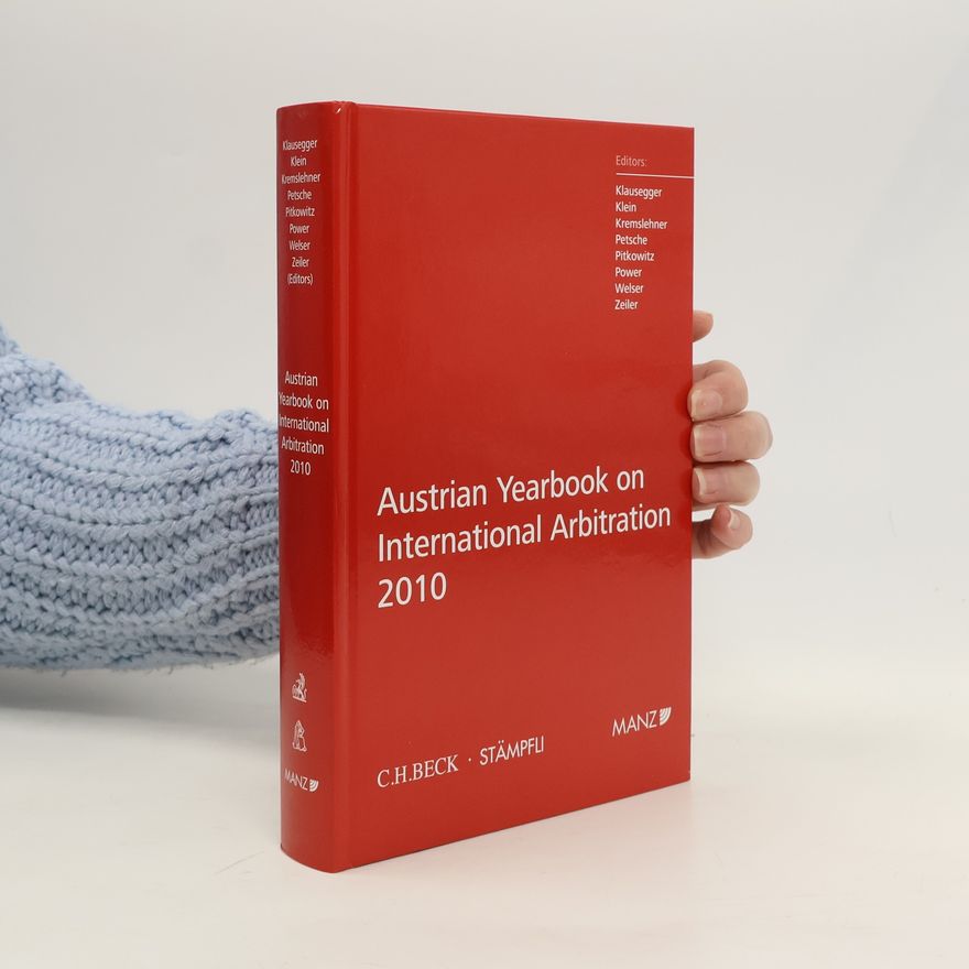 Autorenkollektiv Austrian Yearbook on International Arbitration 2010