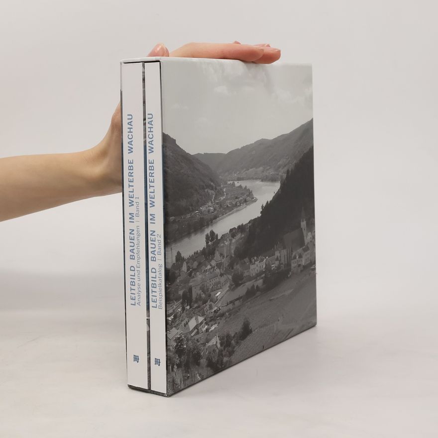 Christian Abrihan Leitbild Bauen im Welterbe Wachau Band 1 und 2