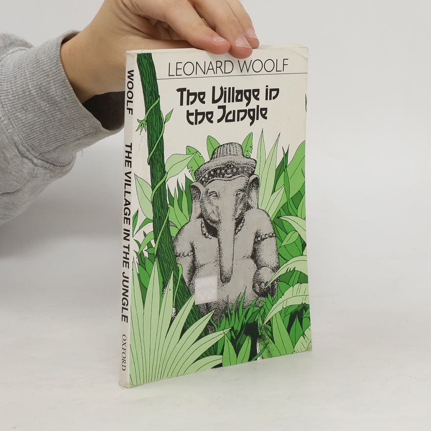 Leonard Sidney Woolf Village In The Jungle