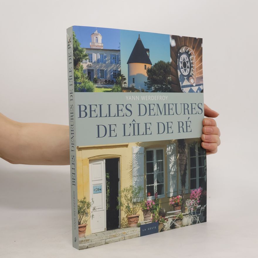 Yann Werdefroy Belles demeures de L'ile de Re