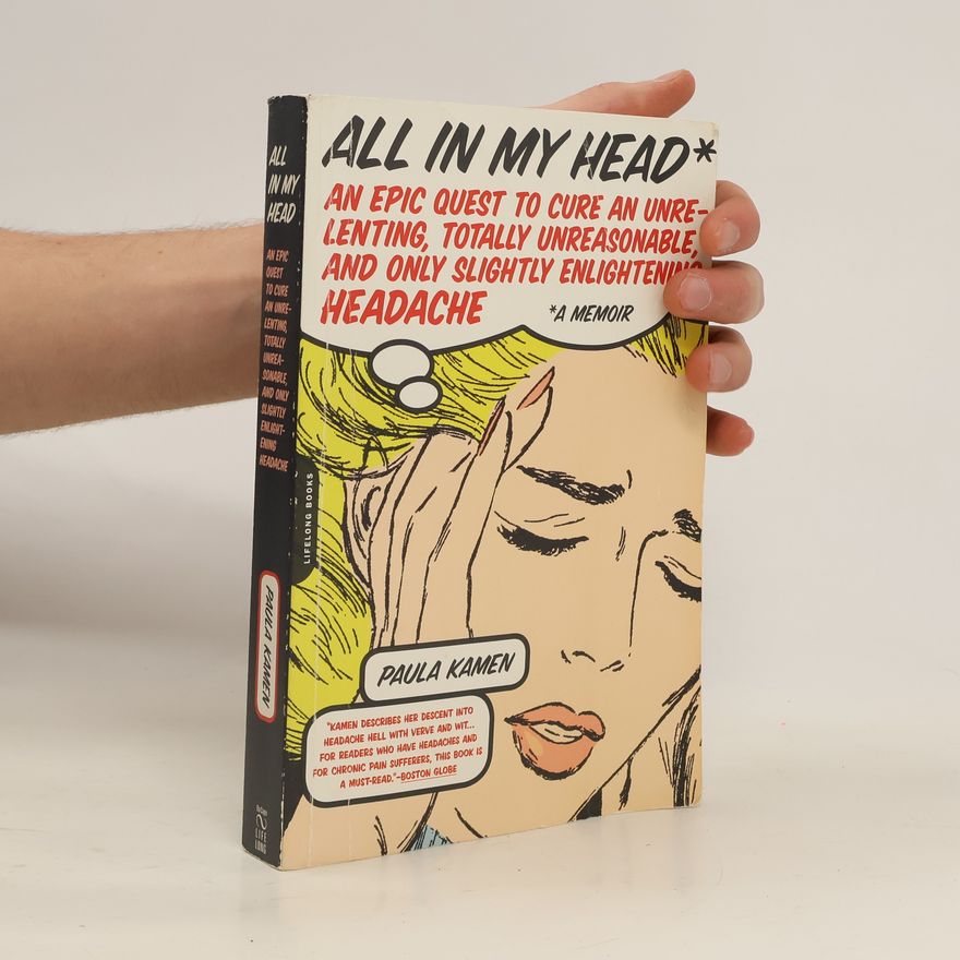 Paula Kamen All in My Head