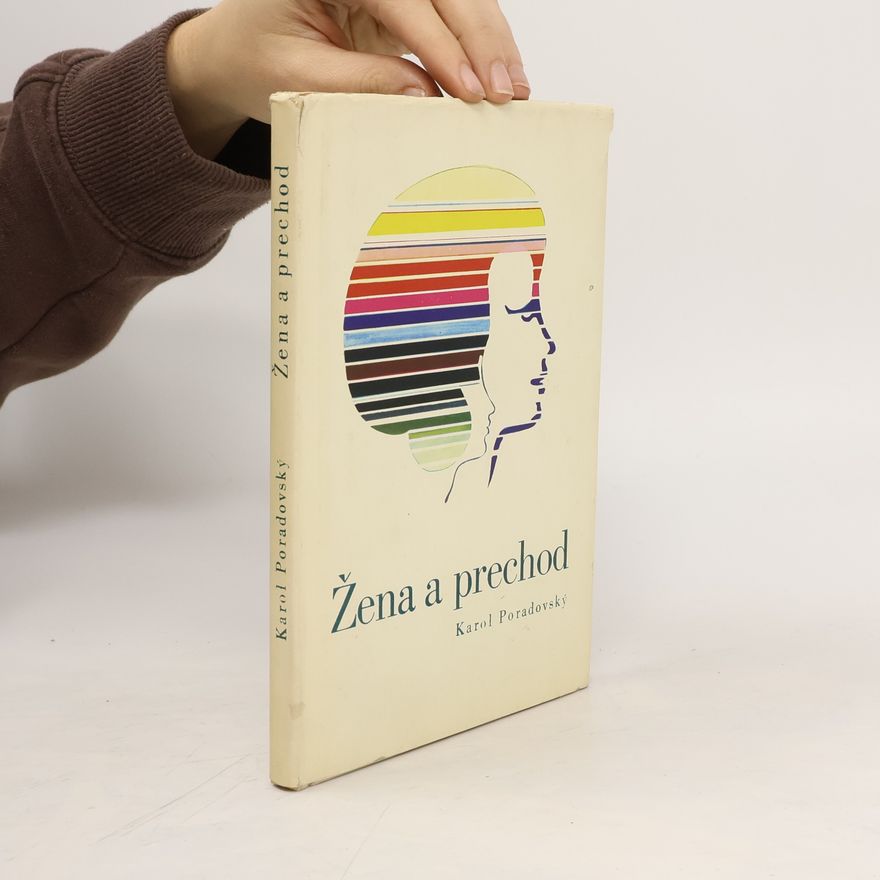 Karol Poradovský Žena a prechod