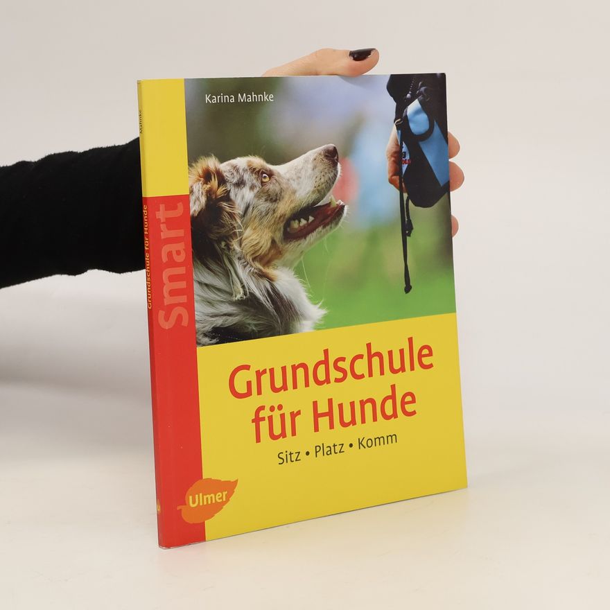 Karina Mahnke Grundschule für Hunde