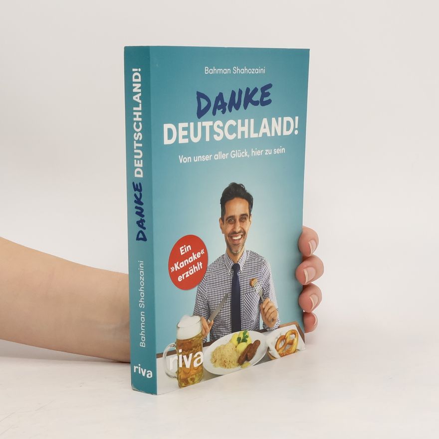 Bahman Shahozaini Danke, Deutschland!