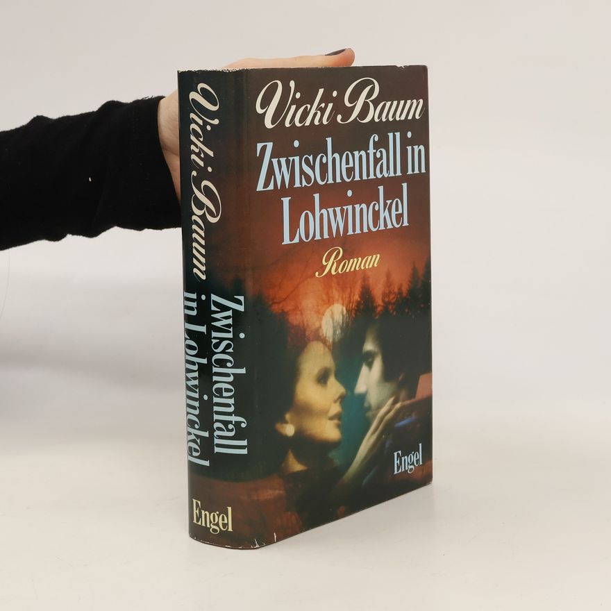 Vicki Baum Zwischenfall in Lohwinckel