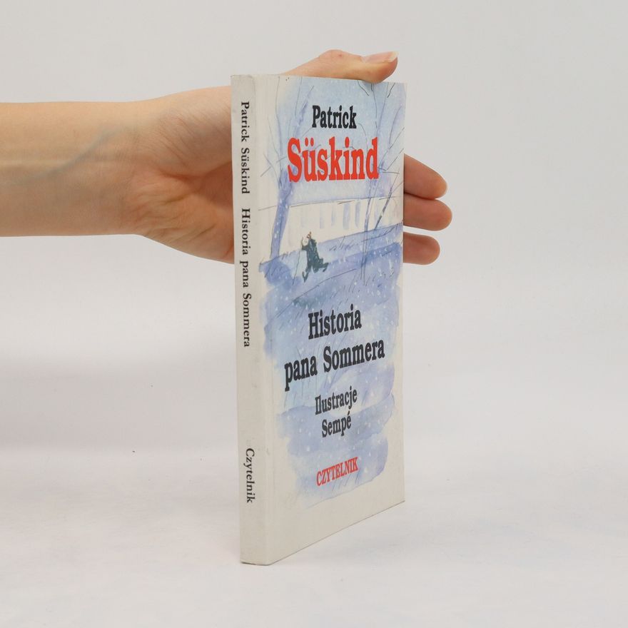 Patrick Süskind Historia pana Sommera