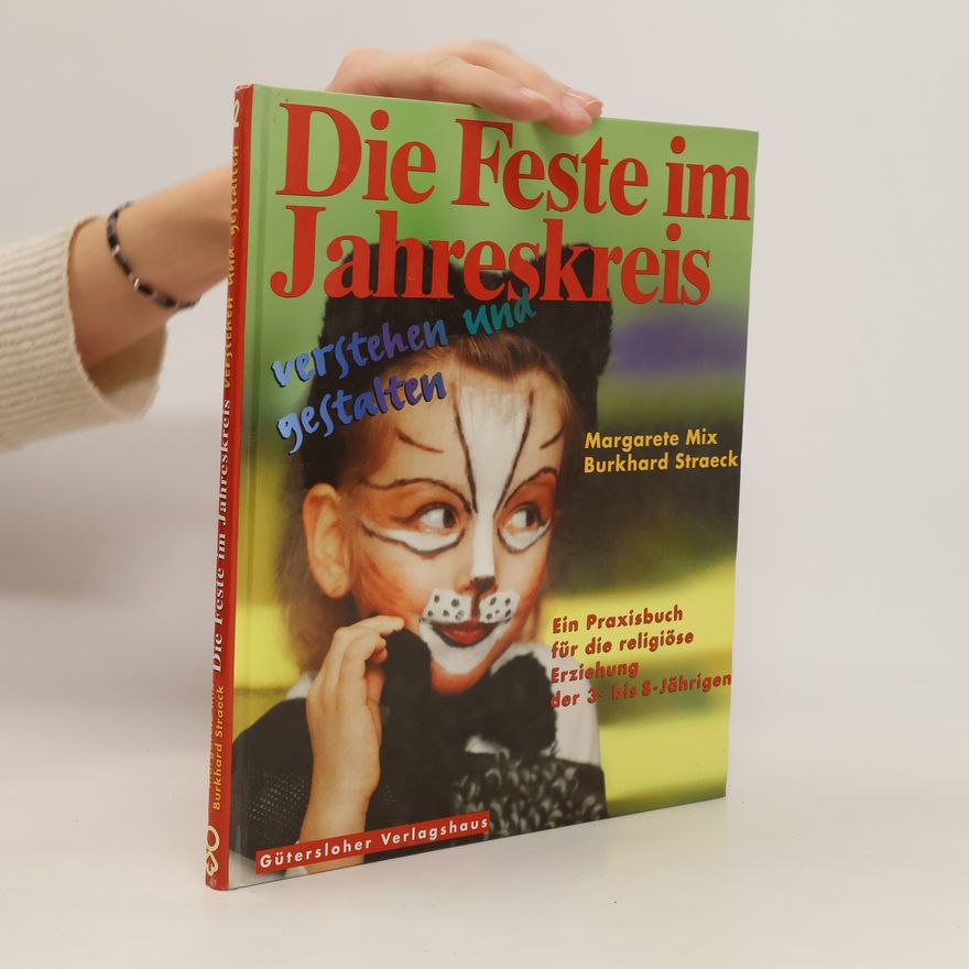 Margarete Mix Die Feste im Jahreskreis verstehen und gestalten