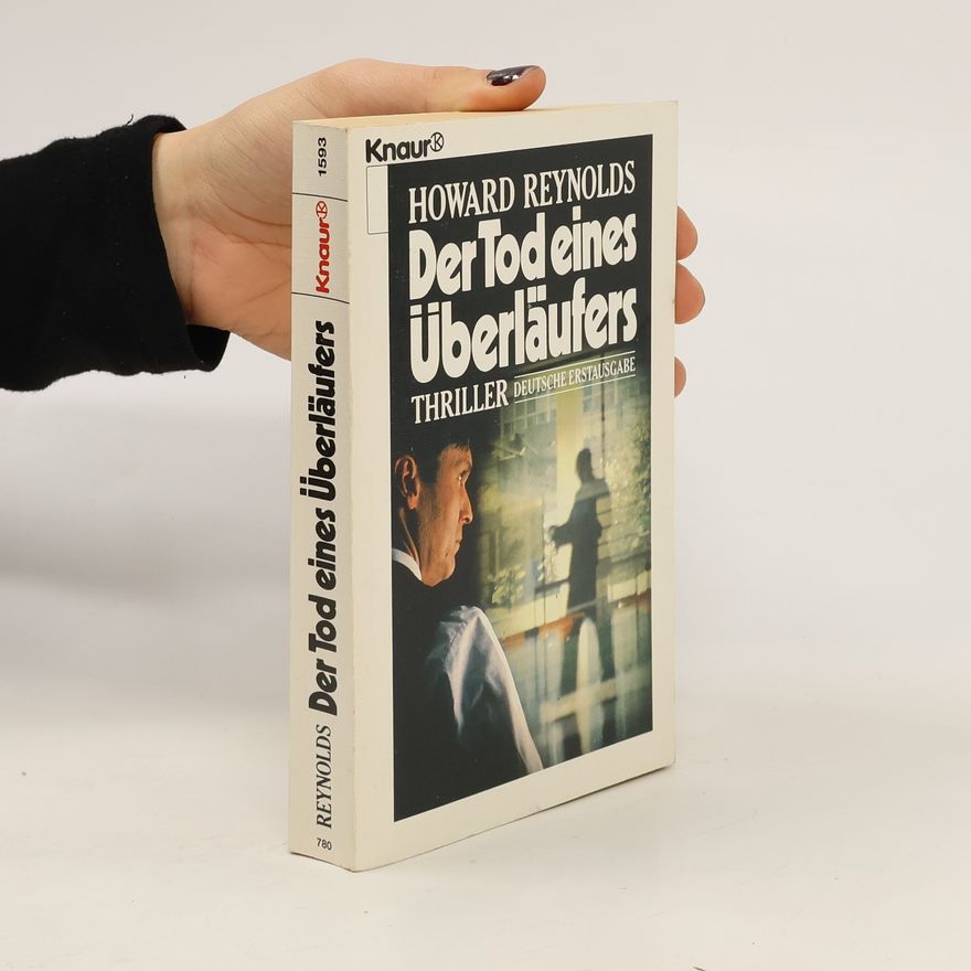 Howard Reynolds Der Tod eines Überläufers