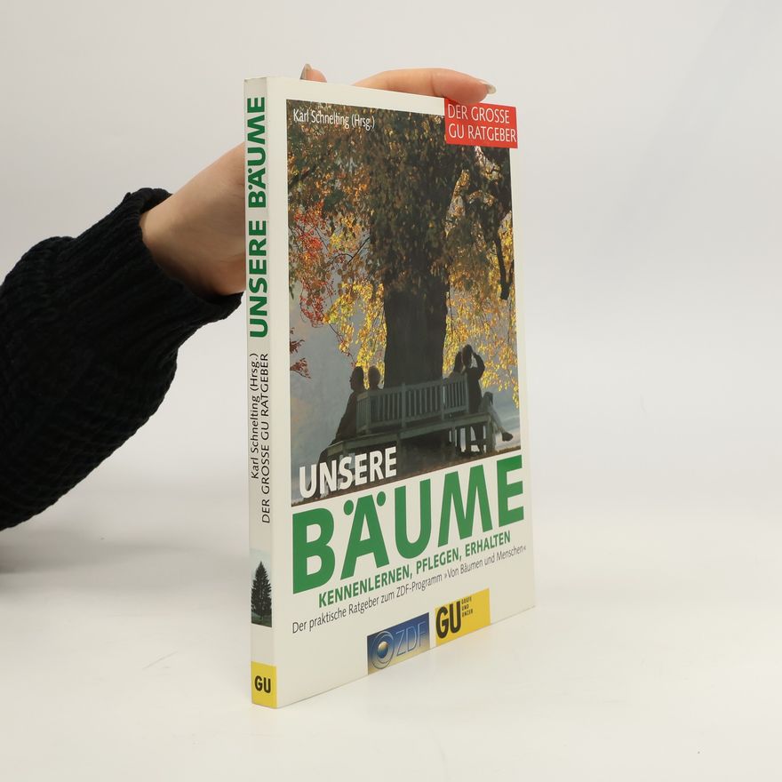 Karl Schnelting Unsere Bäume