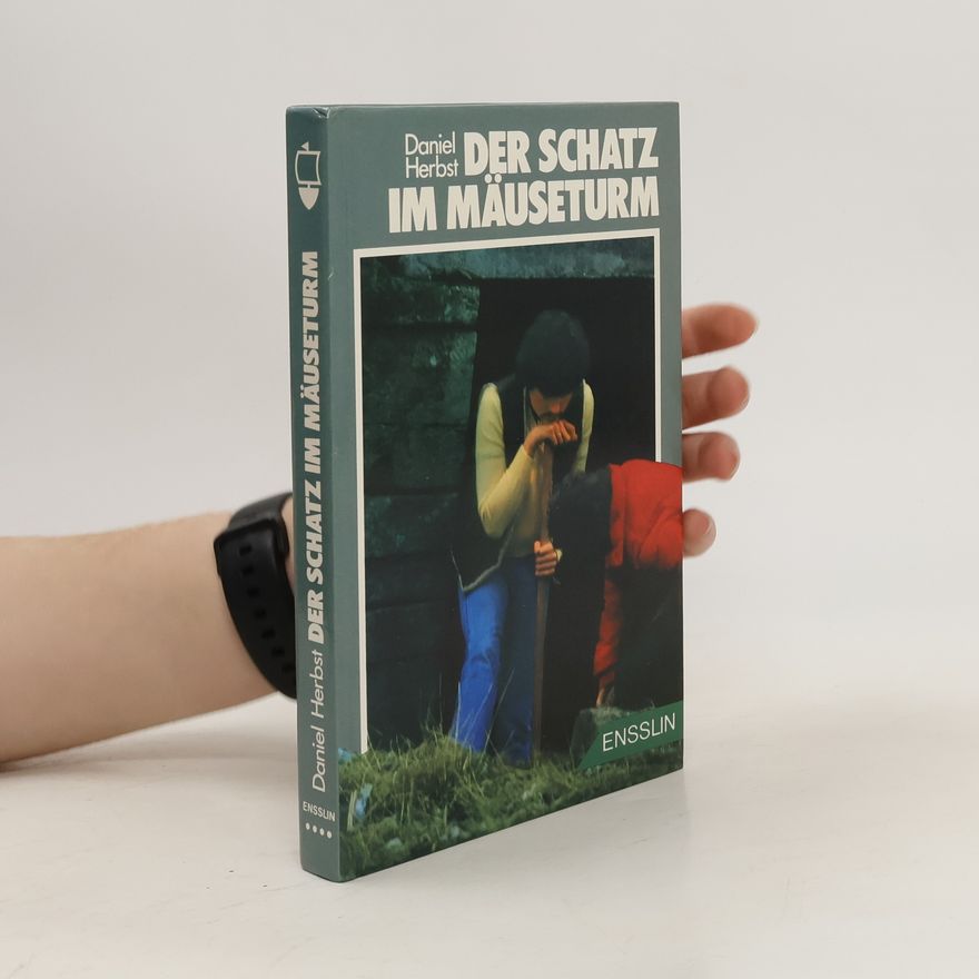 Daniel Herbst Der Schatz im Mäuseturm
