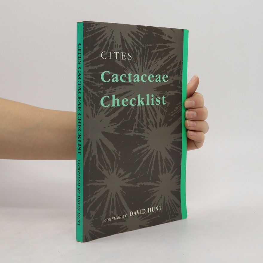 David Hunt CITES Cactaceae Checklist