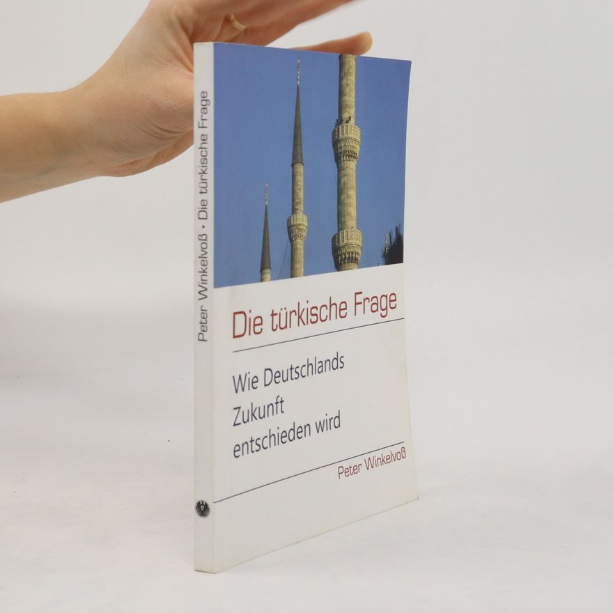 Peter Winkelvoß Die türkische Frage