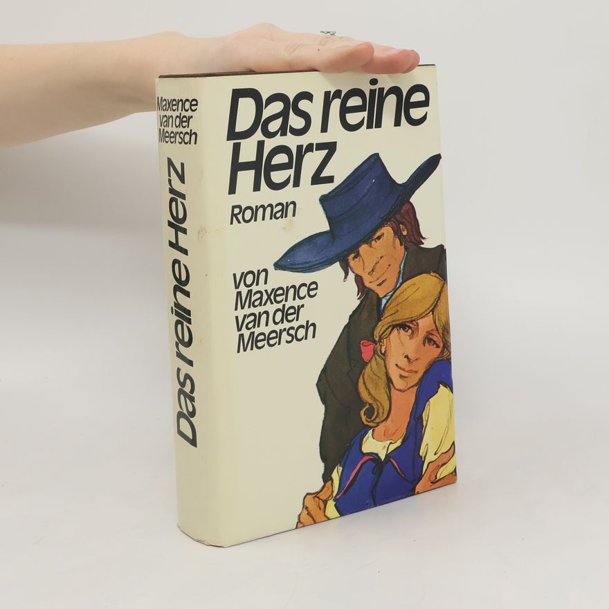 Maxence van der Meersch Das reine Herz
